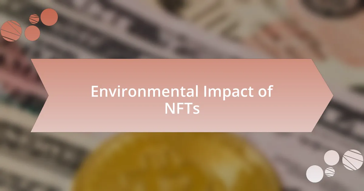 Environmental Impact of NFTs