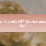 Eco-friendly NFT Marketplaces Quiz