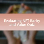 Evaluating NFT Rarity and Value Quiz