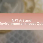 NFT Art and Environmental Impact Quiz