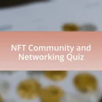 NFT Community and Networking Quiz