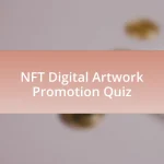 NFT Digital Artwork Promotion Quiz