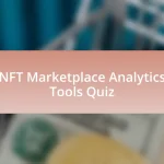 NFT Marketplace Analytics Tools Quiz