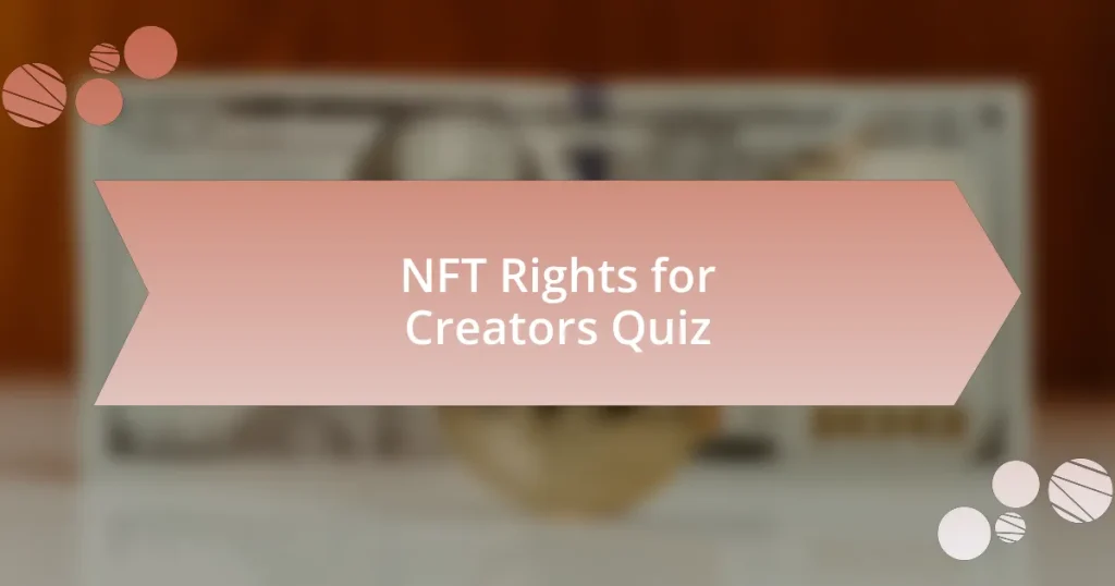 NFT Rights for Creators Quiz