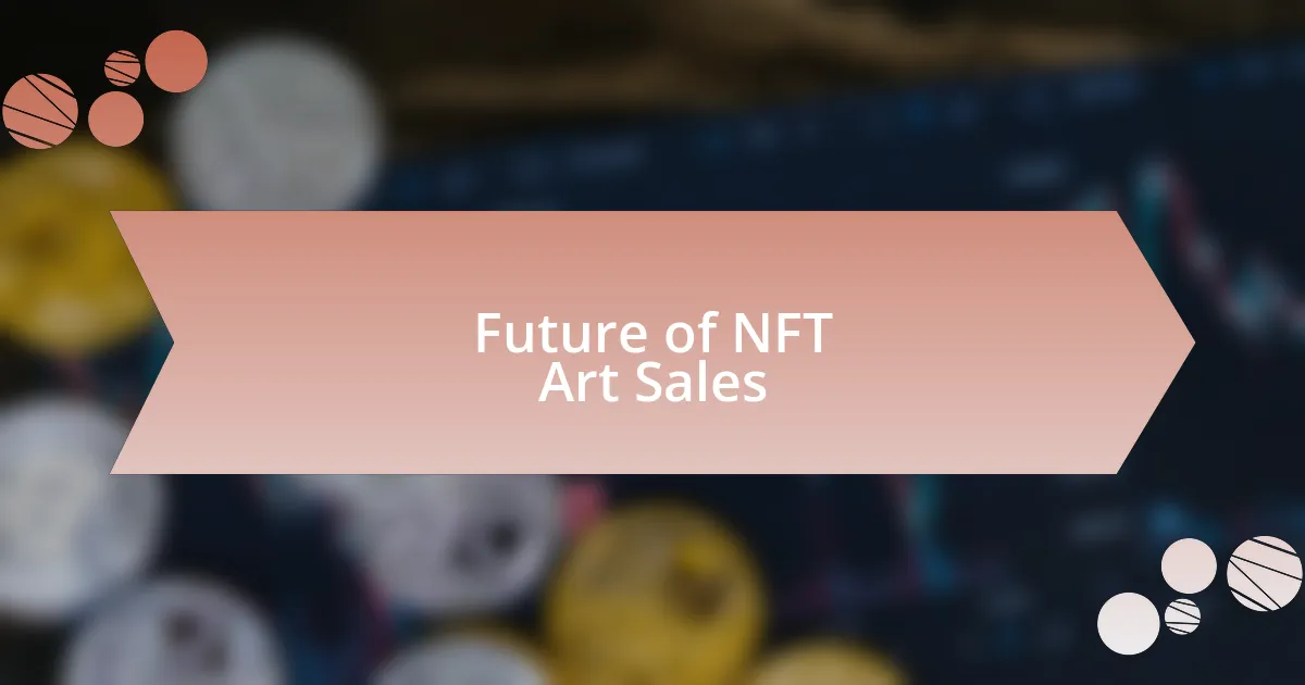 Future of NFT Art Sales