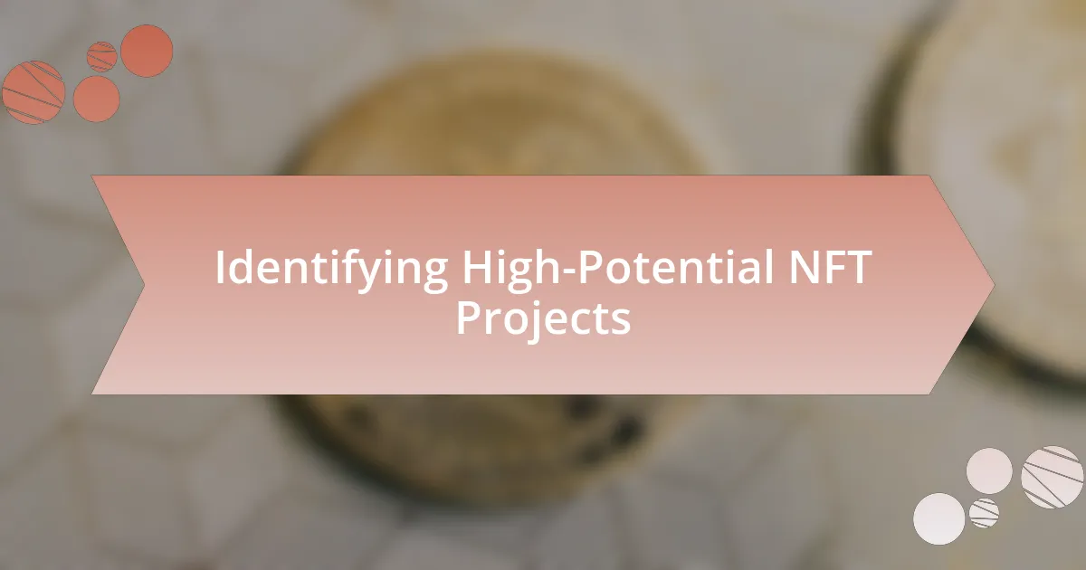 Identifying High-Potential NFT Projects