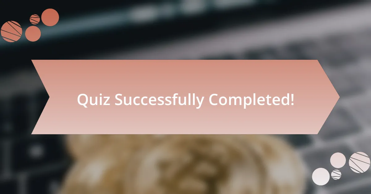 Quiz Successfully Completed!