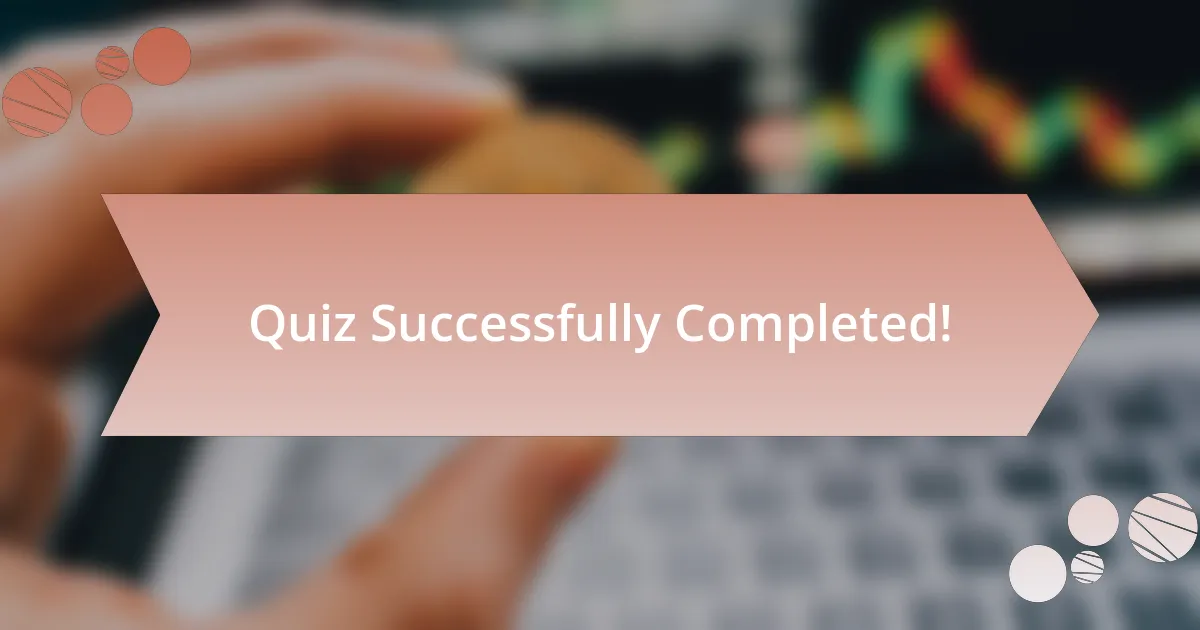 Quiz Successfully Completed!