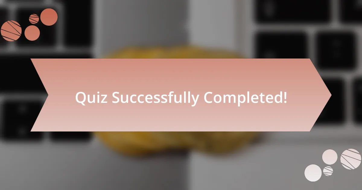 Quiz Successfully Completed!