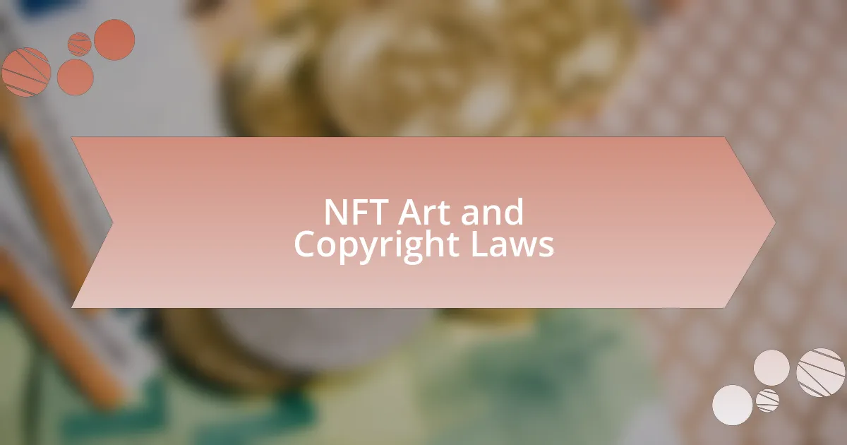 NFT Art and Copyright Laws