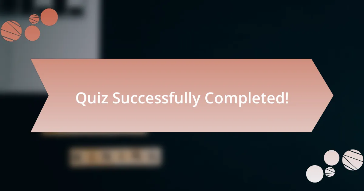 Quiz Successfully Completed!