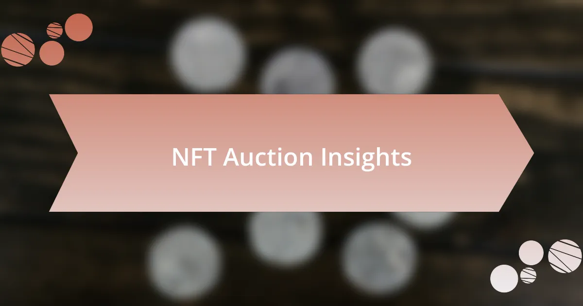 NFT Auction Insights