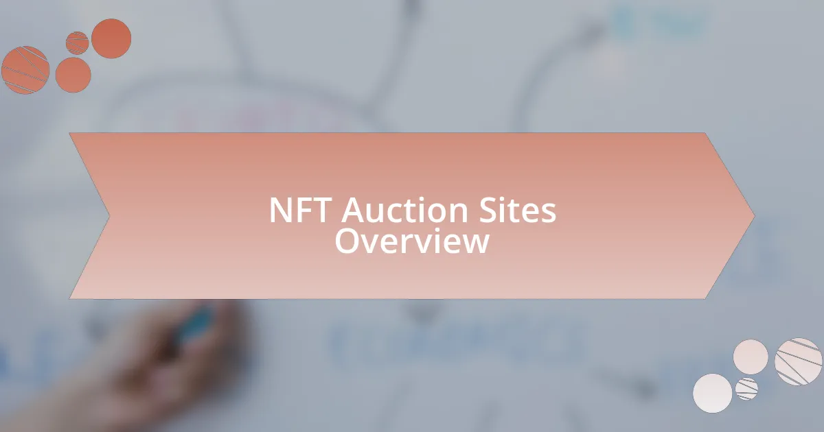 NFT Auction Sites Overview