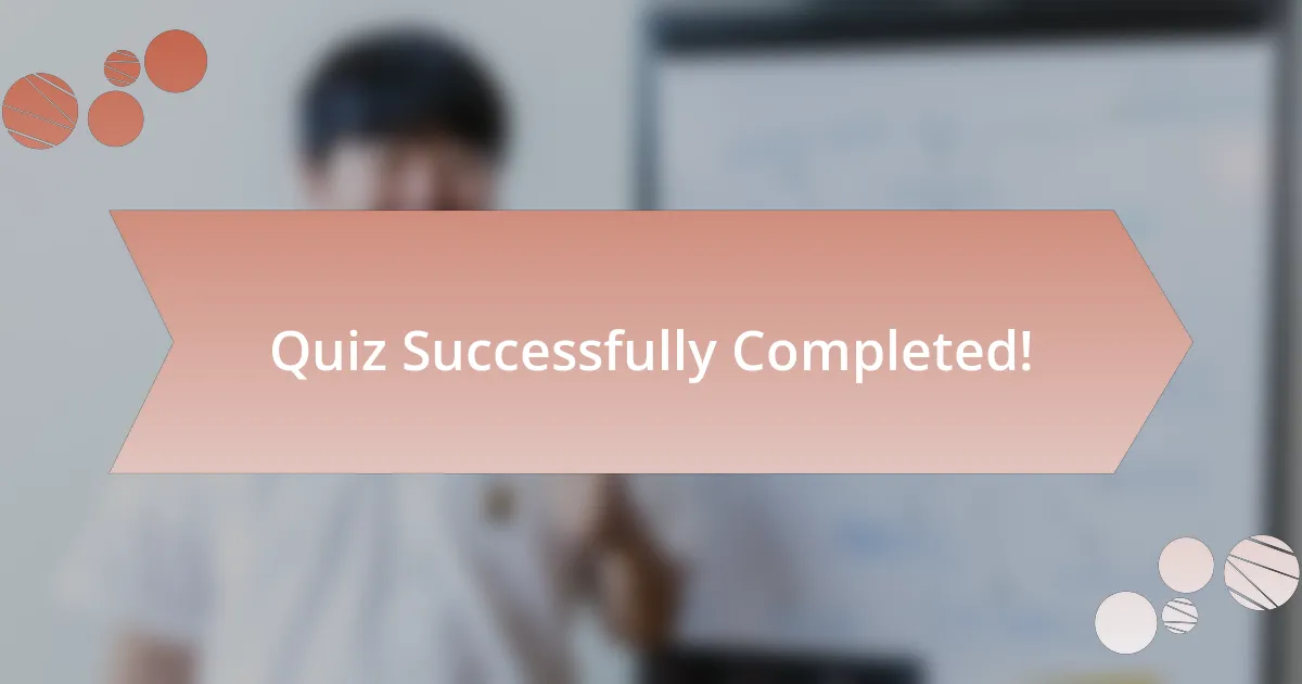 Quiz Successfully Completed!