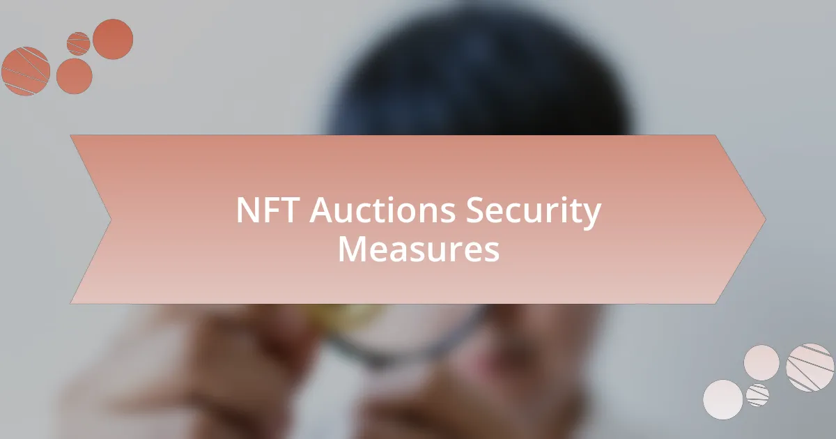 NFT Auctions Security Measures