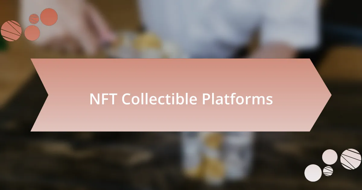 NFT Collectible Platforms