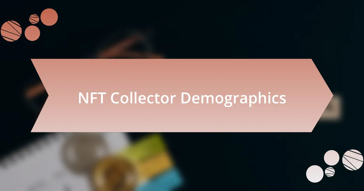 NFT Collector Demographics