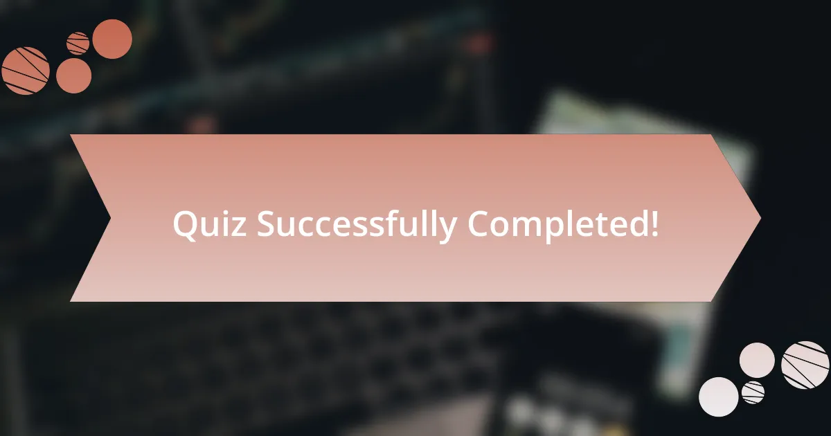 Quiz Successfully Completed!