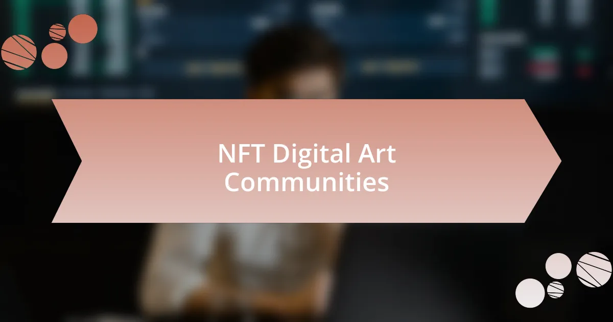 NFT Digital Art Communities