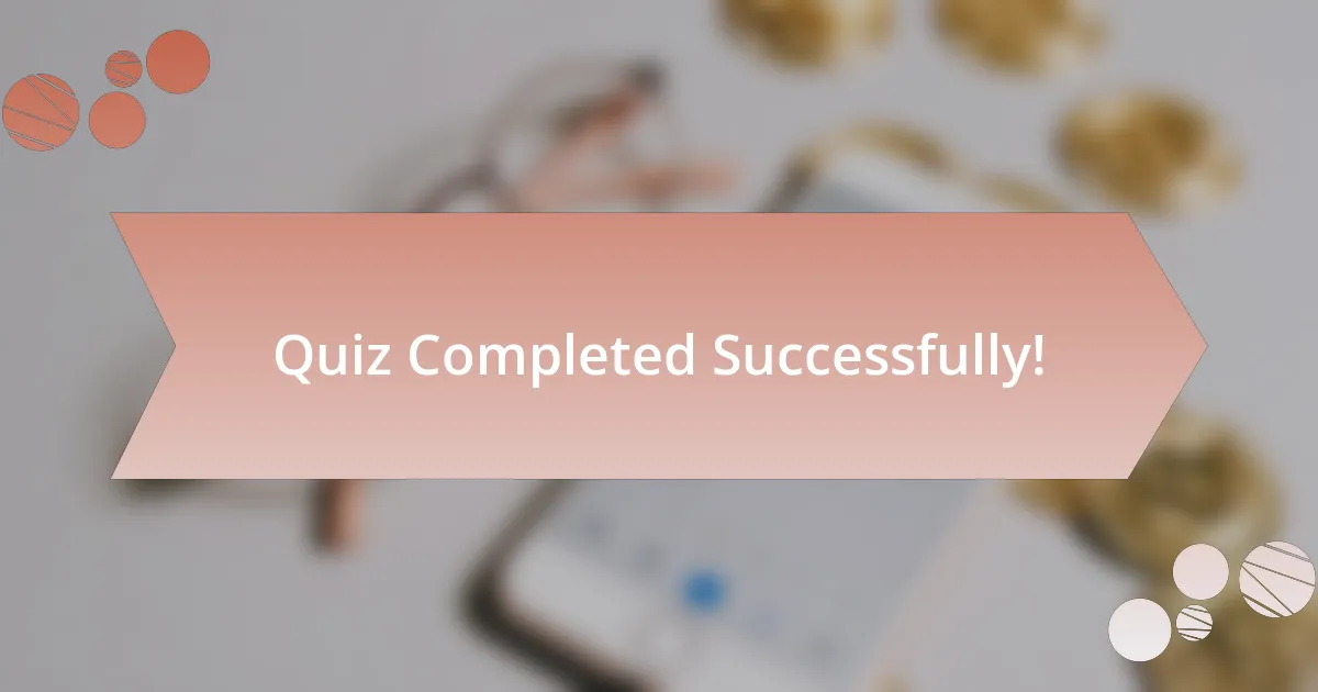 Quiz Completed Successfully!